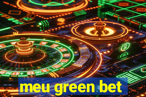 meu green bet